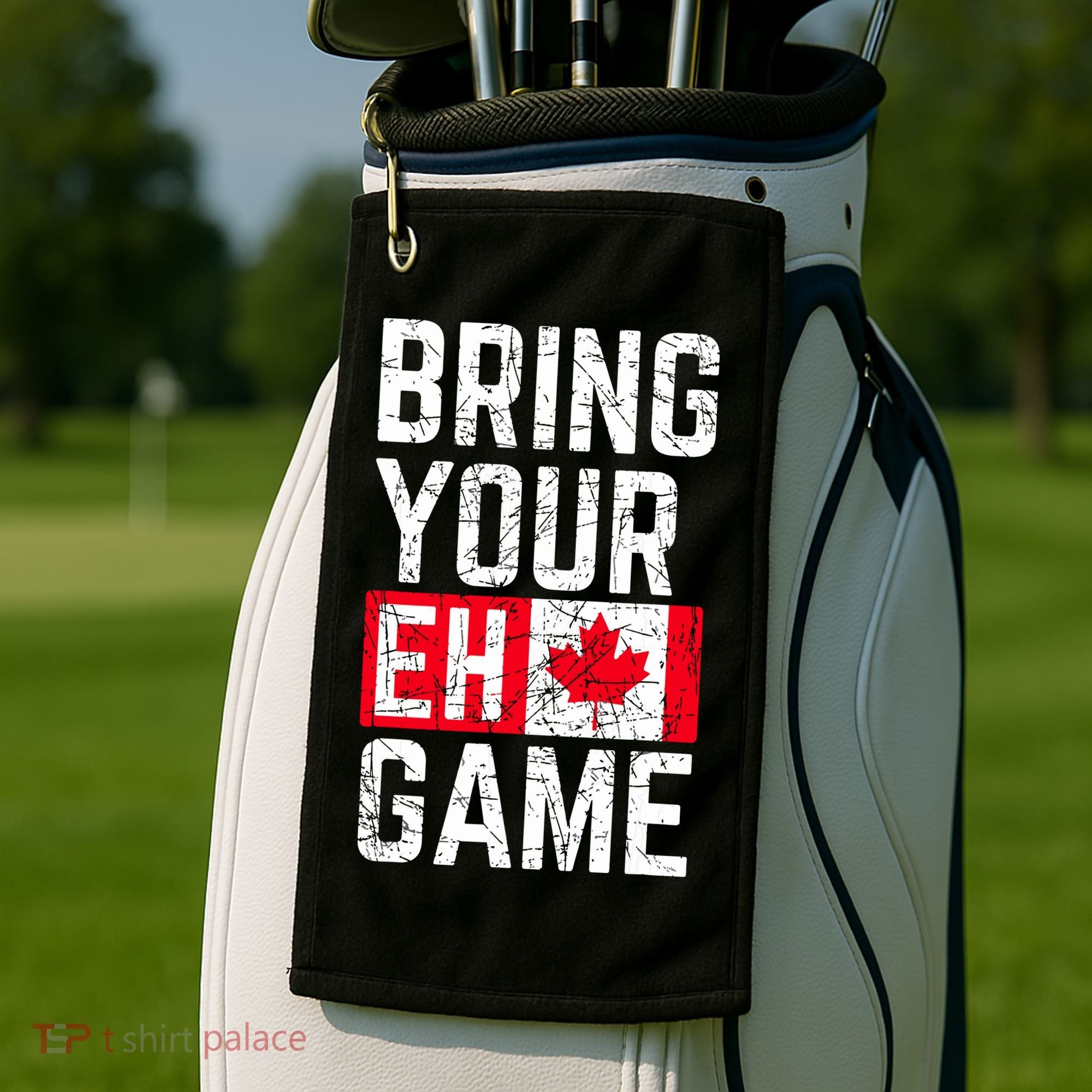 Bring Your Eh Game Canadian Flag Canada Pride Golf Towel