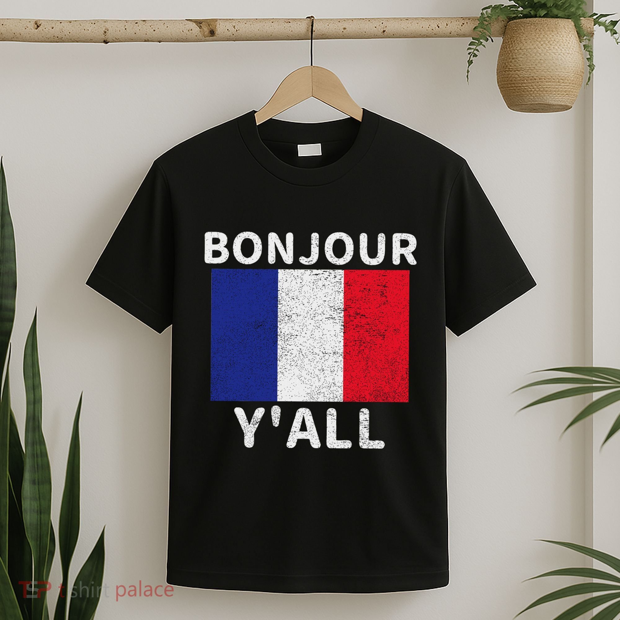 Bonjour YAll French Flag France Pride Funny Print T-Shirt