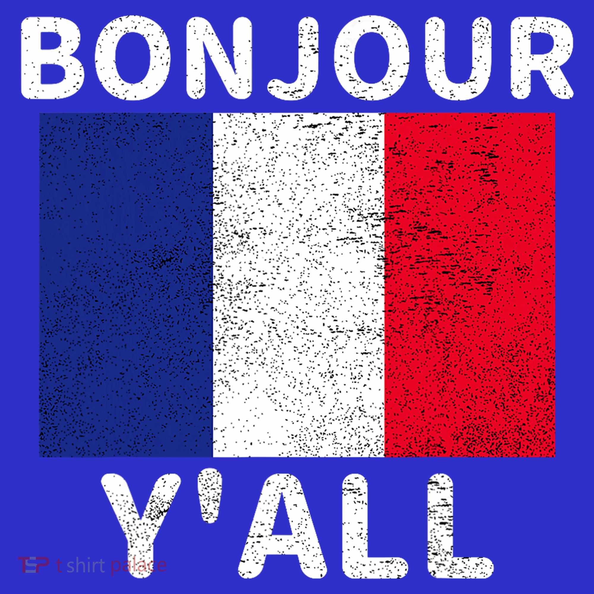 Bonjour Y'all French Flag France Pride  Women's Tank Top