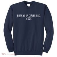 Buzz Your Girlfriend Woof Funny Christmas Sayings Sweatshirt thumb 0
