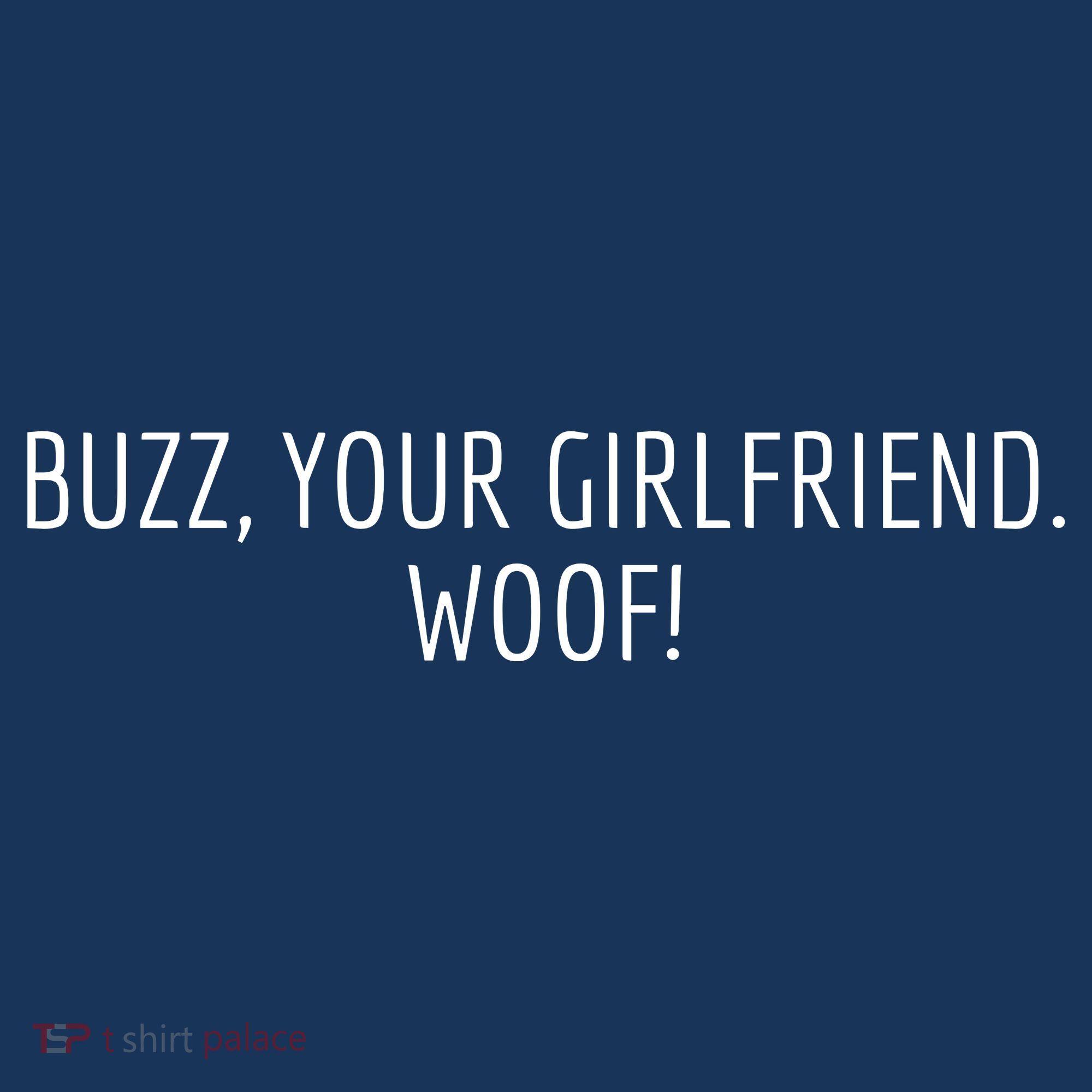 Buzz Your Girlfriend Woof Funny Christmas Sayings Tote Bag