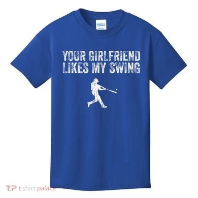 Baseball Your Girlfriend Likes My Swing Kids T-Shirt