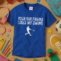 Baseball Your Girlfriend Likes My Swing Kids T-Shirt thumb 3