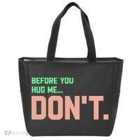 Before You Hug Me Don't Tote Bag thumb 0