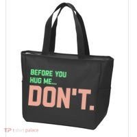 Before You Hug Me Don't Tote Bag thumb 3