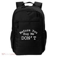 Before You Hug Me DonT Backpack thumb 0