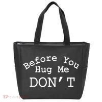 Before You Hug Me DonT Tote Bag thumb 0