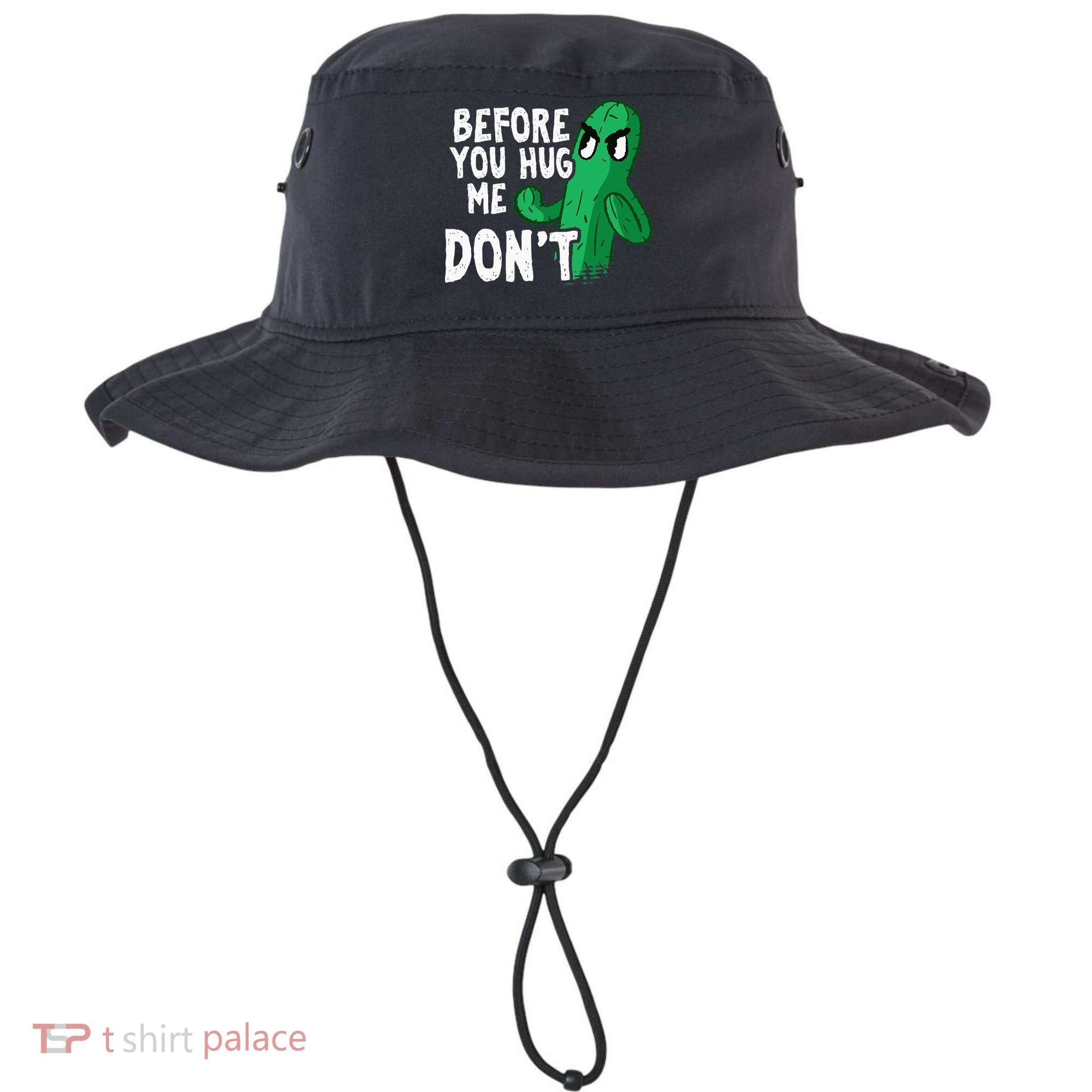 Before you hug me don't – Sarcasm quote no hugs not a hugger Bucket Hat