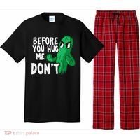 Before you hug me don't – Sarcasm quote no hugs not a hugger Pajama Set thumb 0