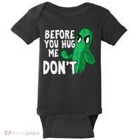 Before you hug me don't – Sarcasm quote no hugs not a hugger Baby Bodysuit thumb 0