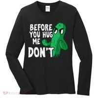 Before you hug me don't – Sarcasm quote no hugs not a hugger Women's Long Sleeve Shirt thumb 0