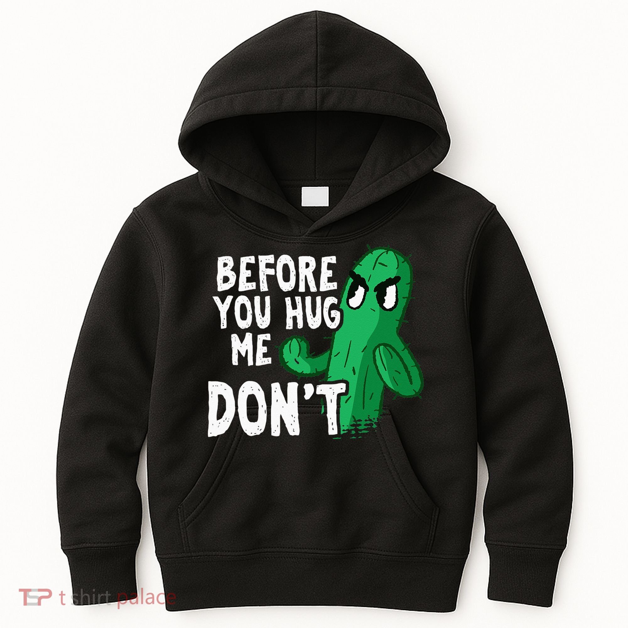 Before you hug me don't – Sarcasm quote no hugs not a hugger Kids Hoodie