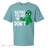 Before you hug me don't – Sarcasm quote no hugs not a hugger Sueded Cloud Jersey T-Shirt thumb 0