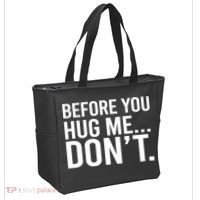 Before You Hug Me Don't TShirt Tote Bag thumb 2