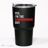 Baseball Yes I'm The Gamechanger Guy Funny Tumbler thumb 0