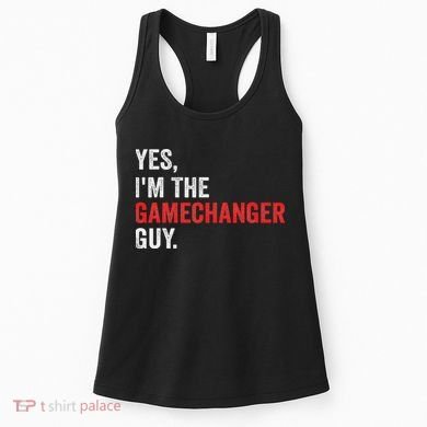 Baseball Yes I'm The Gamechanger Guy Funny Women's Tank Top