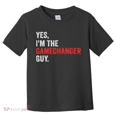 Baseball Yes I'm The Gamechanger Guy Funny Toddler T-Shirt