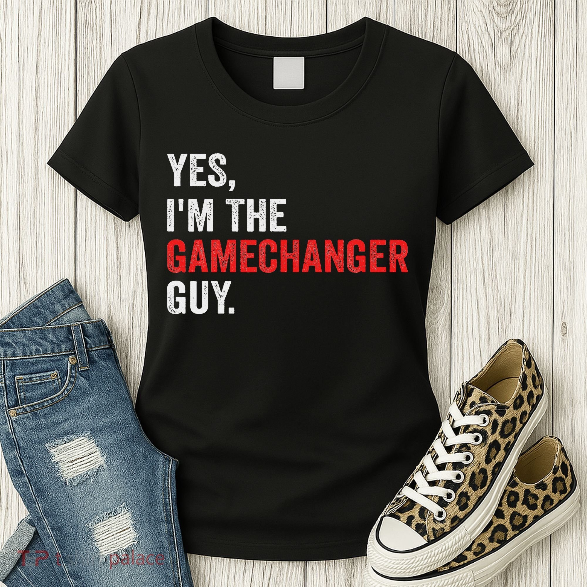Baseball Yes I'm The Gamechanger Guy Funny Women's T-Shirt