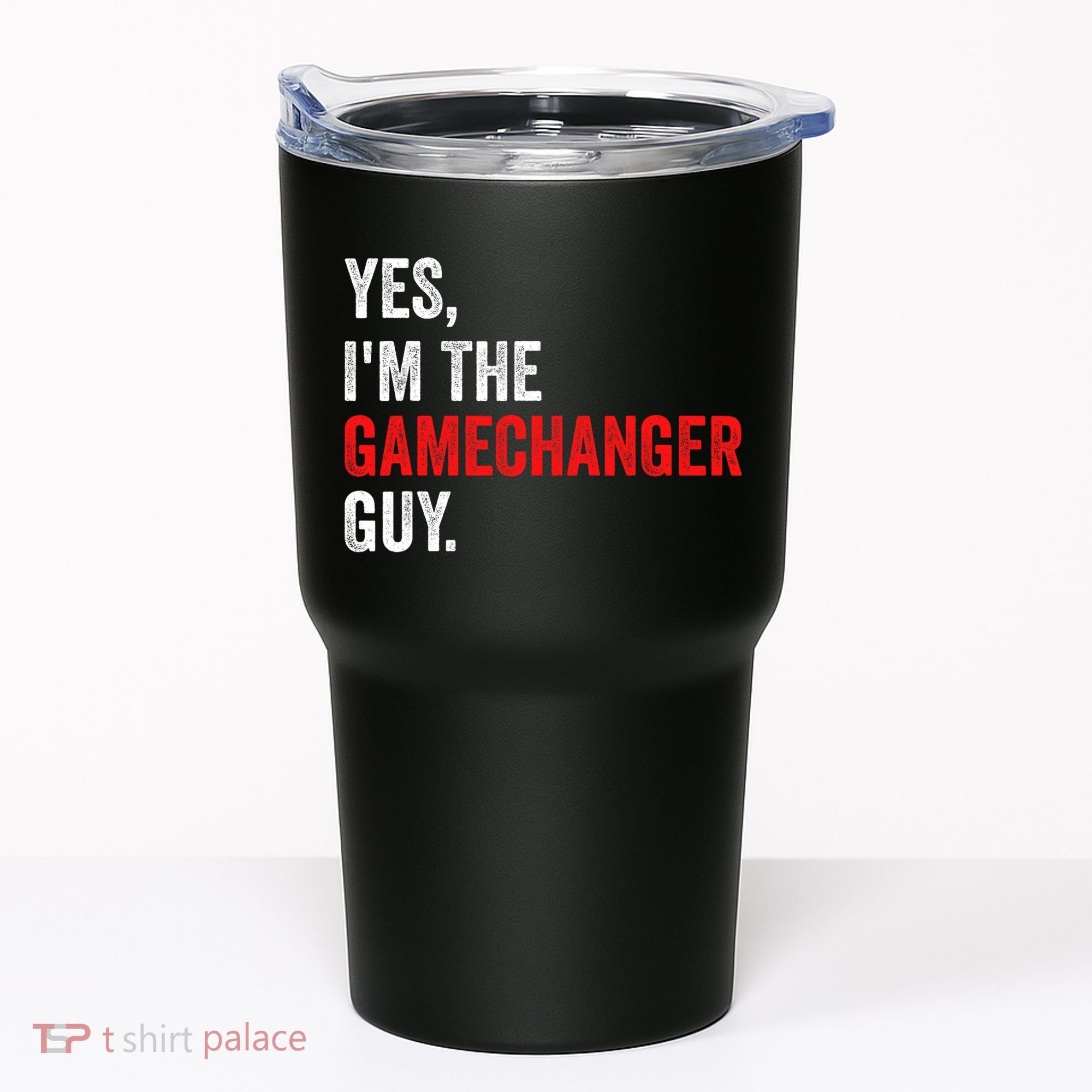 Baseball Yes IM The Gamechanger Guy Funny Tumbler