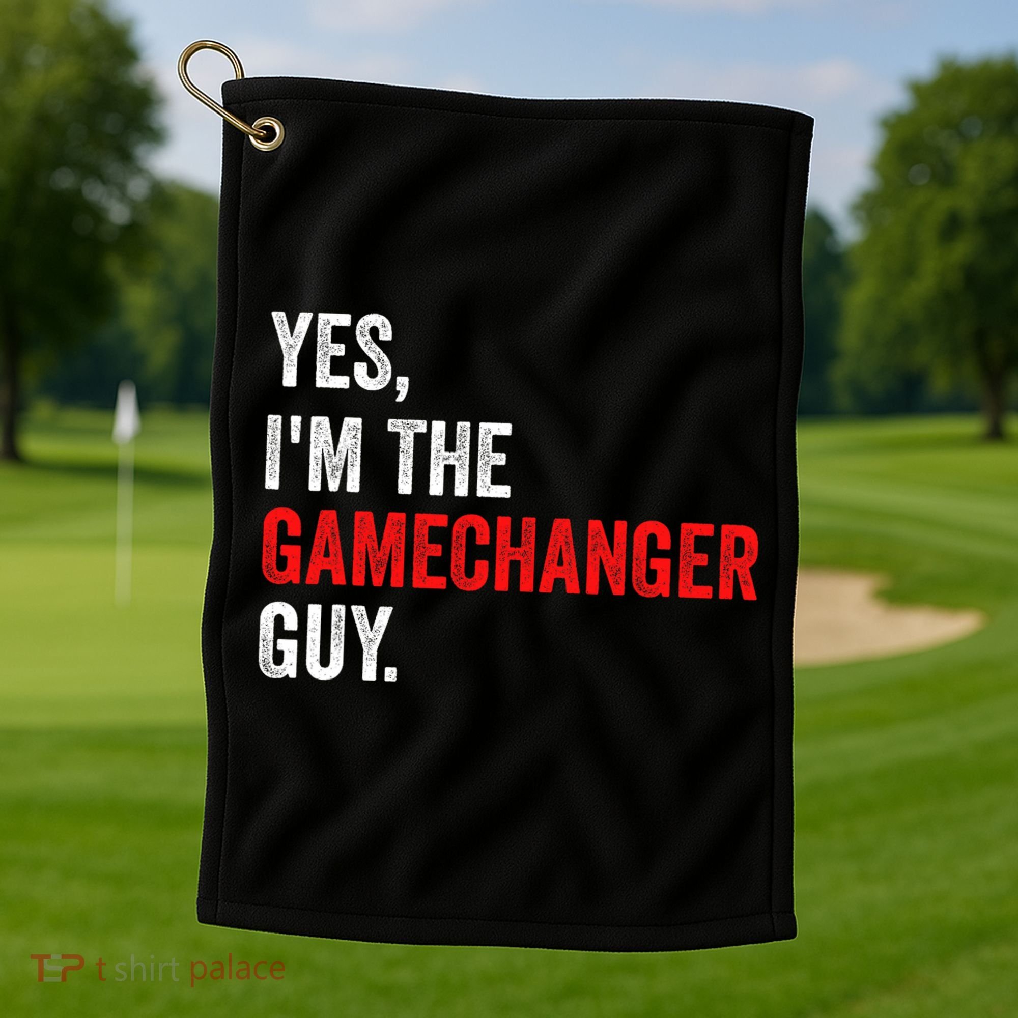 Baseball Yes IM The Gamechanger Guy Funny Golf Towel