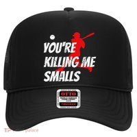 Baseball Youre Killin Me Smalls Funny Hat thumb 0