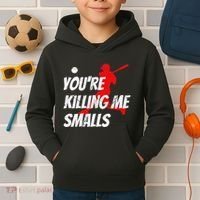 Baseball Youre Killin Me Smalls Funny Kids Hoodie thumb 2