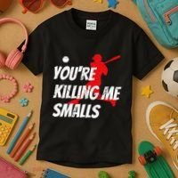 Baseball Youre Killin Me Smalls Funny Kids T-Shirt thumb 3