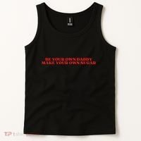 Be Your Own Daddy Make Your Own Sugar Tank Top thumb 2