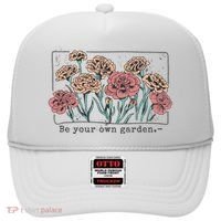 Be Your Own Garden Floral Quote Hat thumb 0