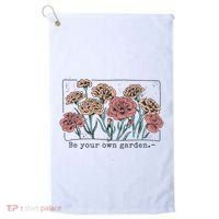 Be Your Own Garden Floral Quote Golf Towel thumb 0