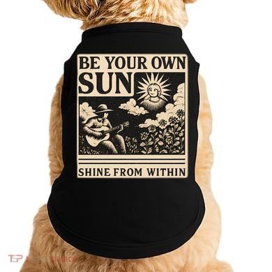Be Your Own Sun Doggie Tank