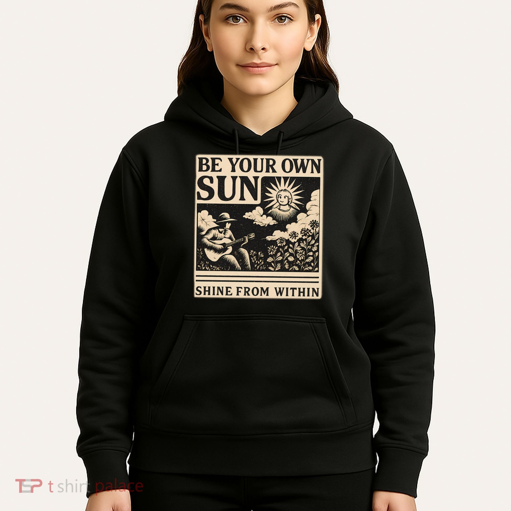 Be Your Own Sun Hoodie