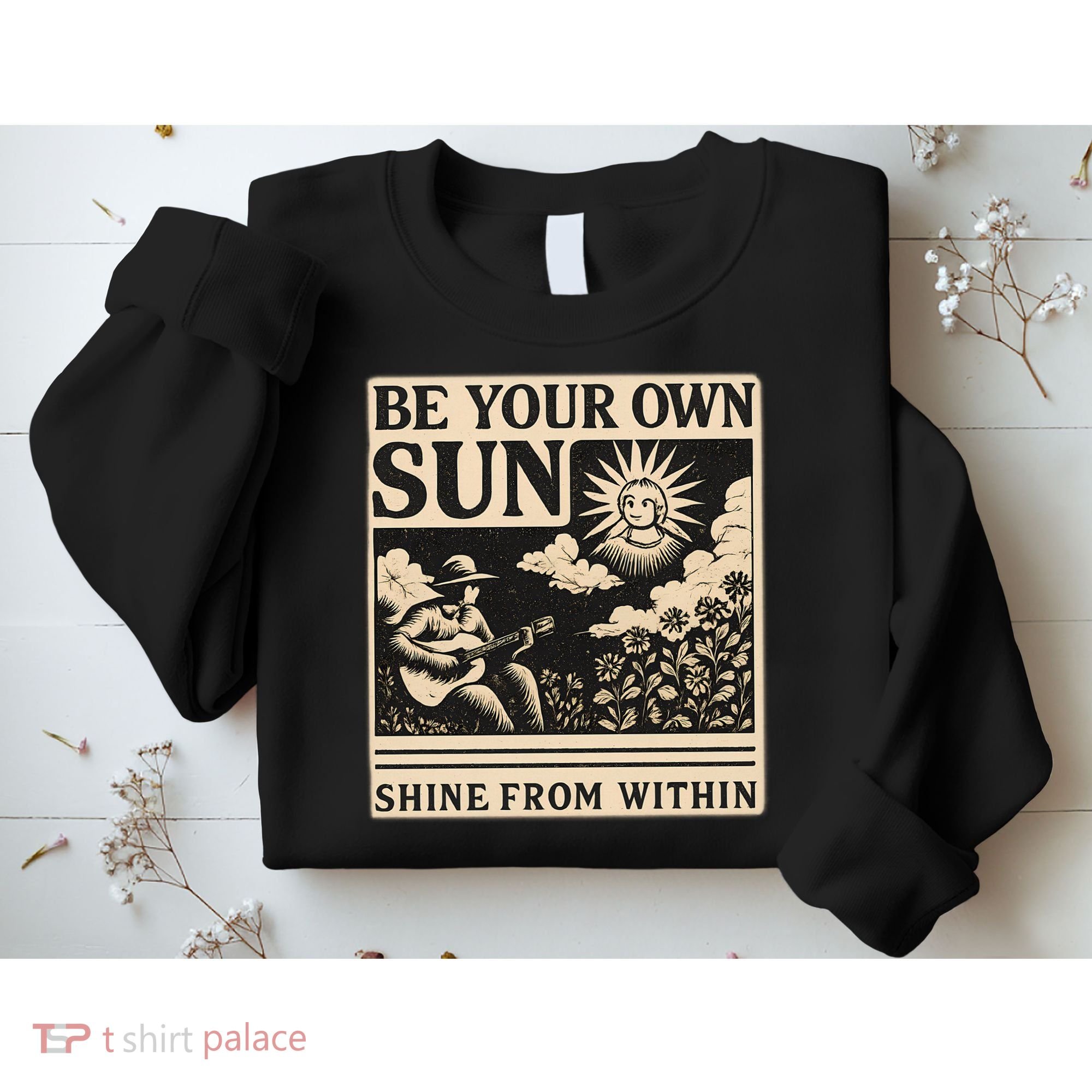 Be Your Own Sun Sweatshirt