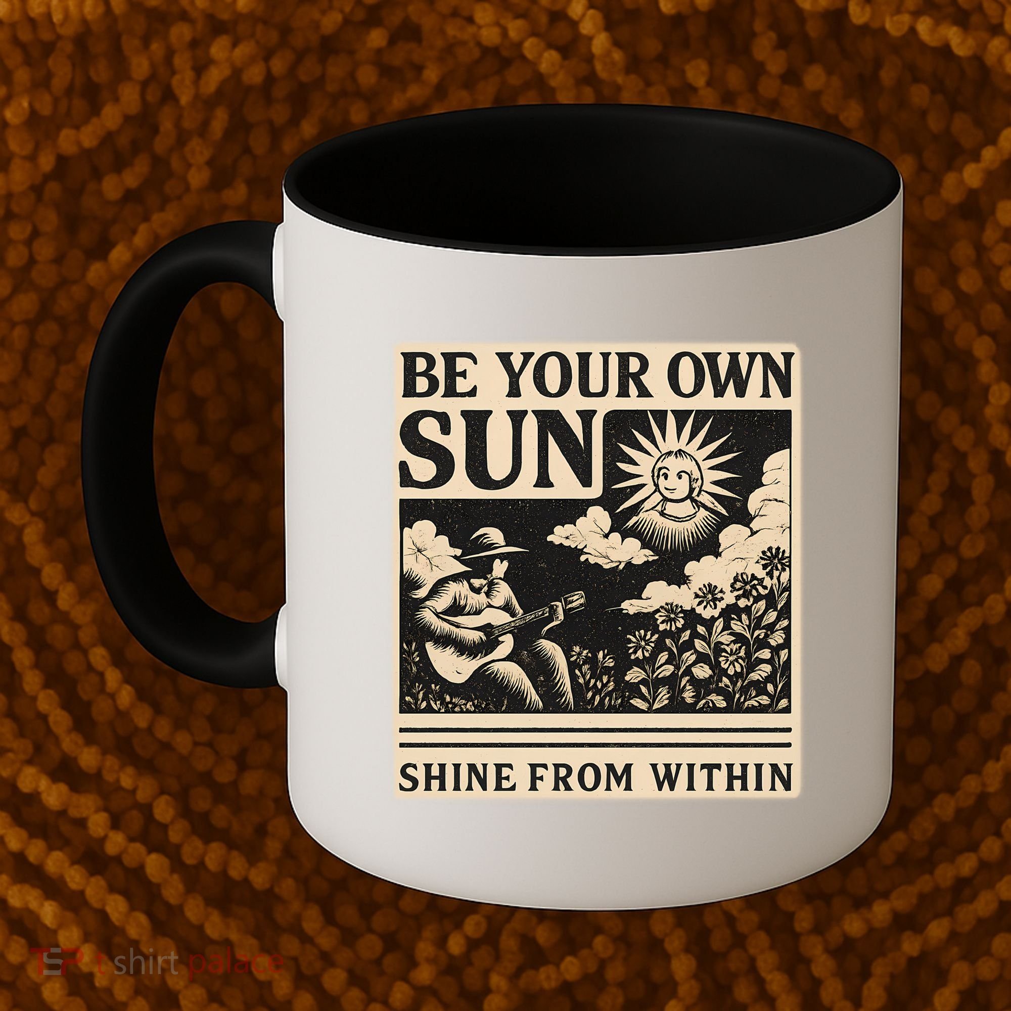 Be Your Own Sun Coffee Mug