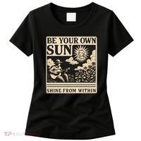 Be Your Own Sun Women's T-Shirt thumb 0