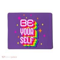 Be Yourself Pride Month Celebration Mousepad thumb 0