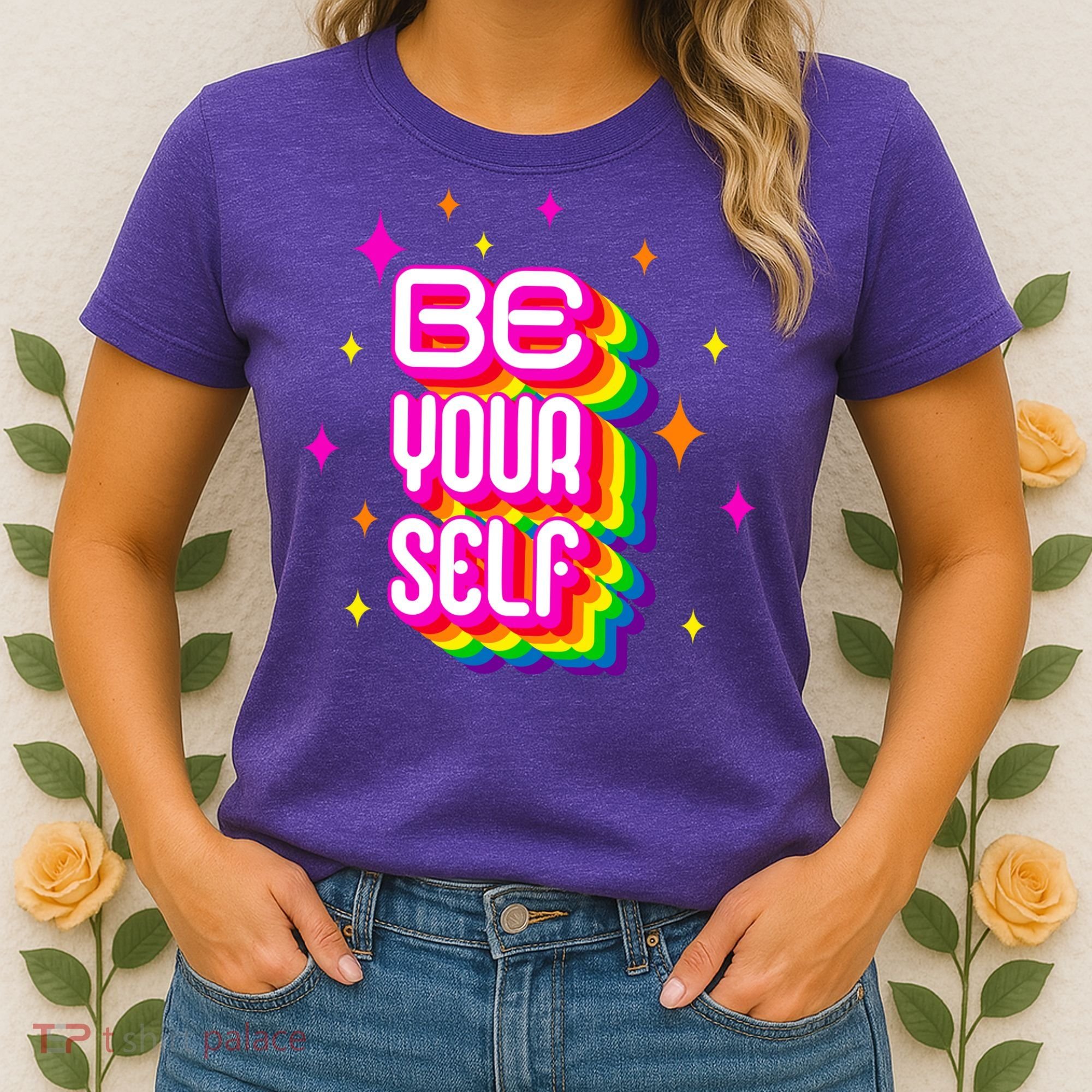 Be Yourself Pride Month Celebration Women's T-Shirt