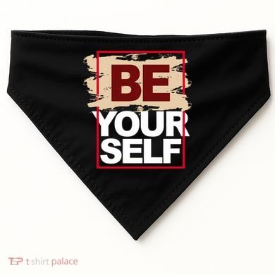 Be Yourself Positive Quote USA-Made Doggie Bandana