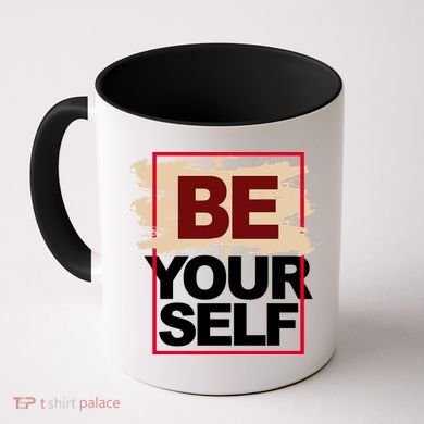 Be Yourself Positive Quote Coffee Mug