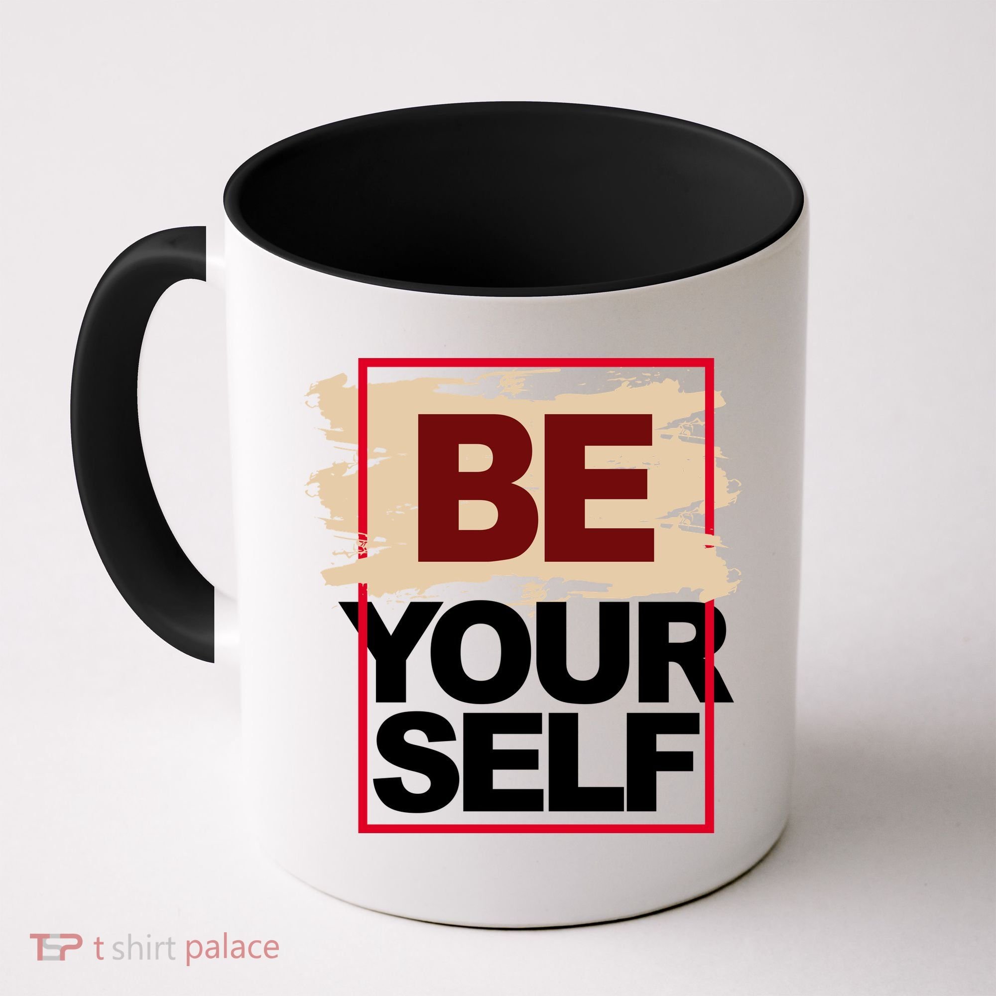 Be Yourself Positive Quote Coffee Mug