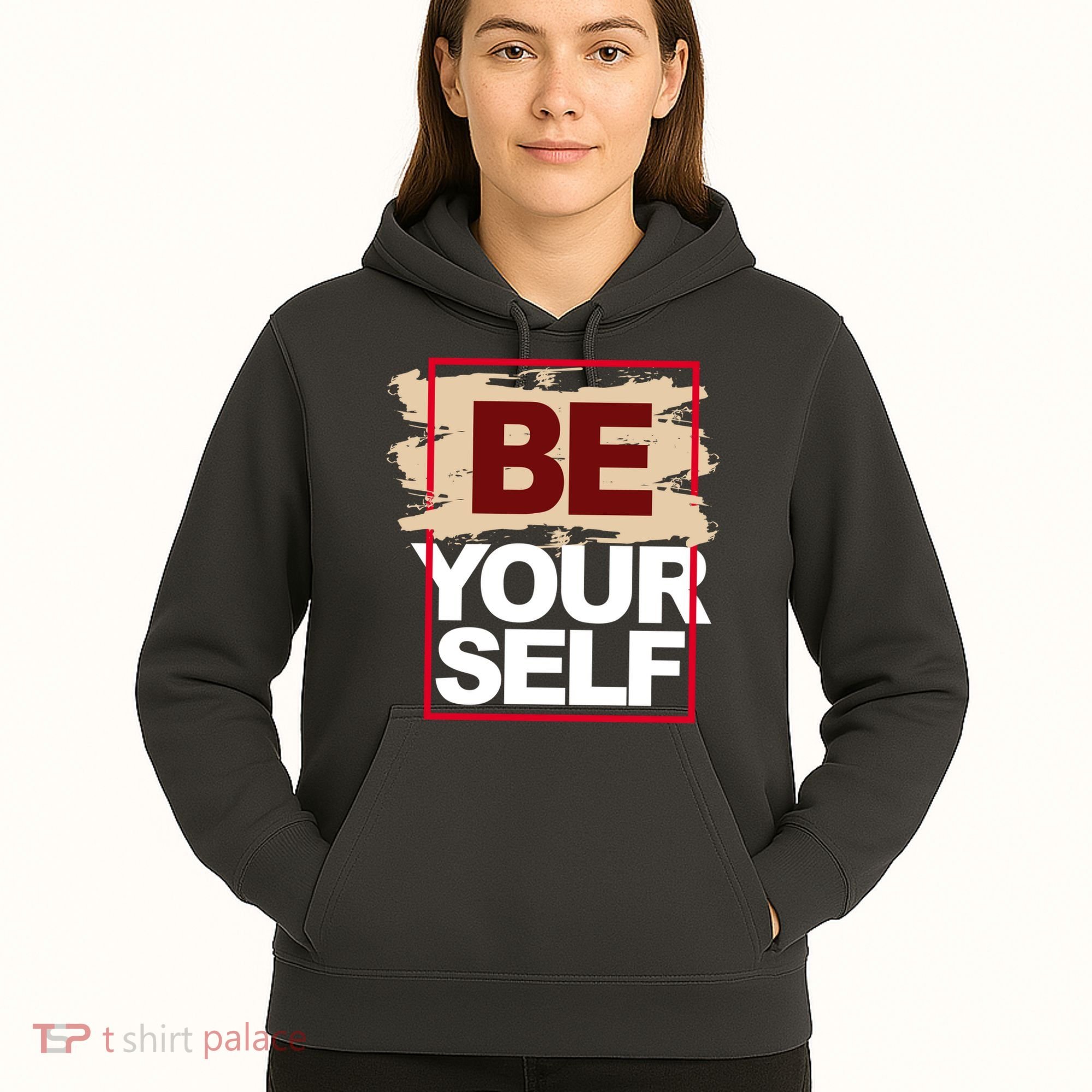 Be Yourself Positive Quote Hoodie