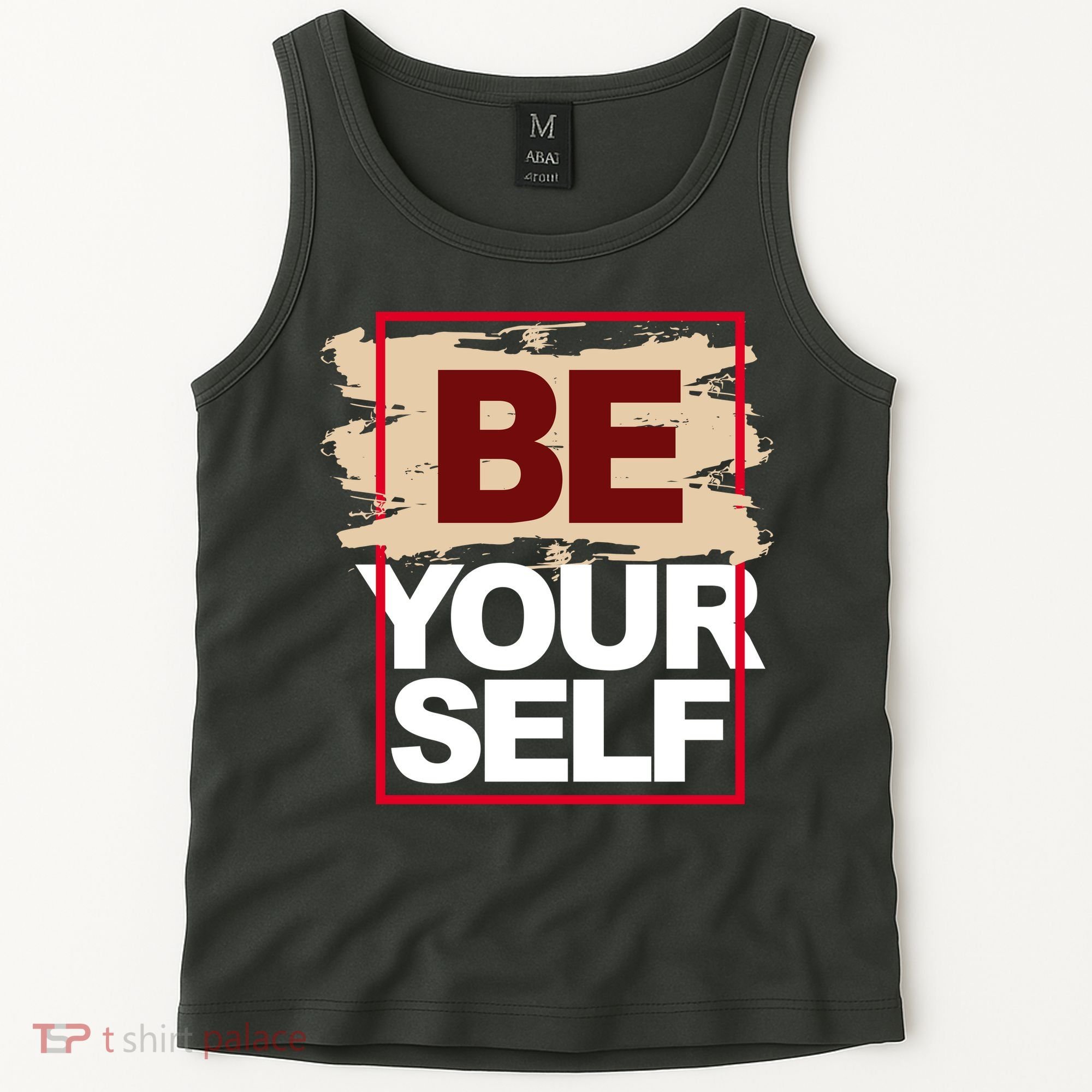 Be Yourself Positive Quote Tank Top