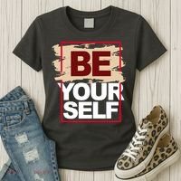 Be Yourself Positive Quote Women's T-Shirt thumb 3