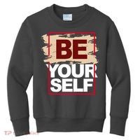 Be Yourself Positive Quote Kids Sweatshirt thumb 0
