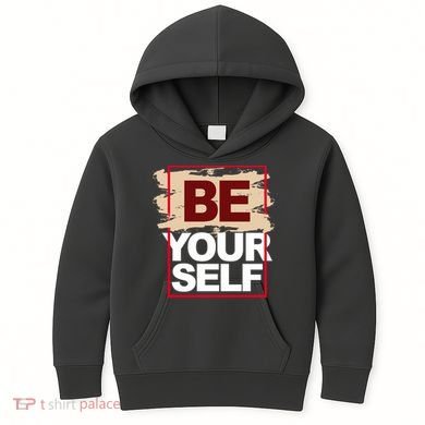 Be Yourself Positive Quote Kids Hoodie