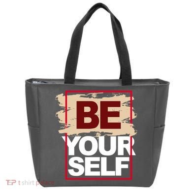 Be Yourself Positive Quote Tote Bag