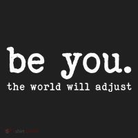 Be You The World Will Adjust Women's Sweatshirt thumb 2