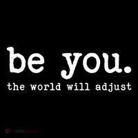 Be You The World Will Adjust Coaster thumb 2
