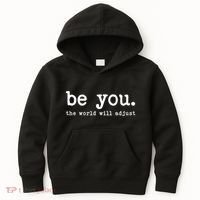 Be You The World Will Adjust Kids Hoodie thumb 0