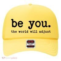 Be You The World Will Adjust Hat thumb 0